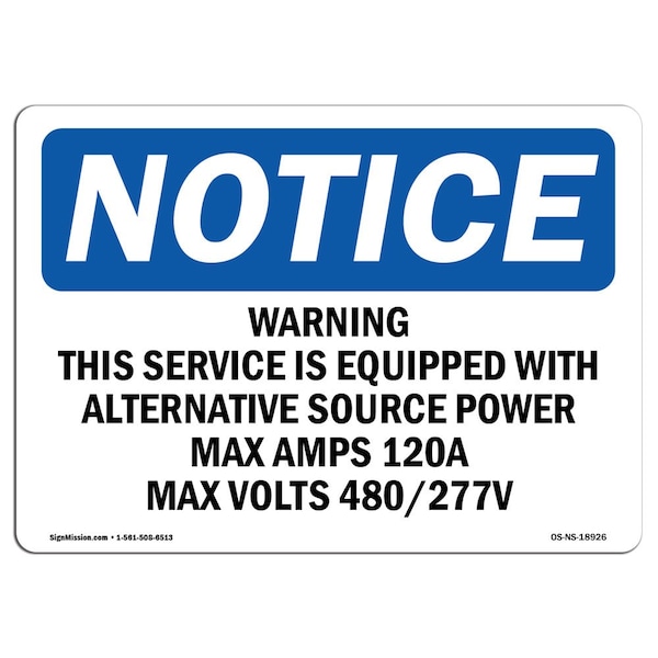 Sign, 3.5" H, Warning Service Is Equipped W/ Alternative Sign, Landscape, NS-D-35-L-18926-10PK